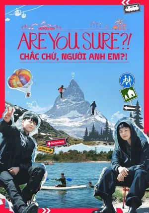 Chắc Chứ Người Anh Em (Phần 2)